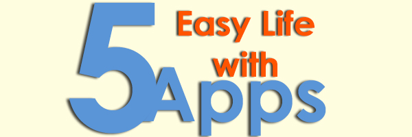 Top-5-useful-apps-to-make-your-everyday-tasks-easier
