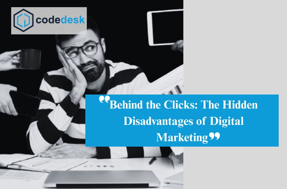 disadvantages of digital marketing