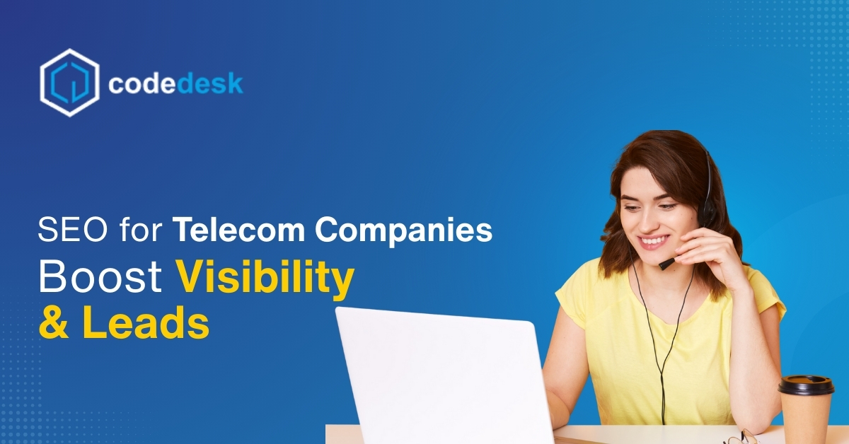 SEO for Telecom Companies: Boost Visibility & Leads