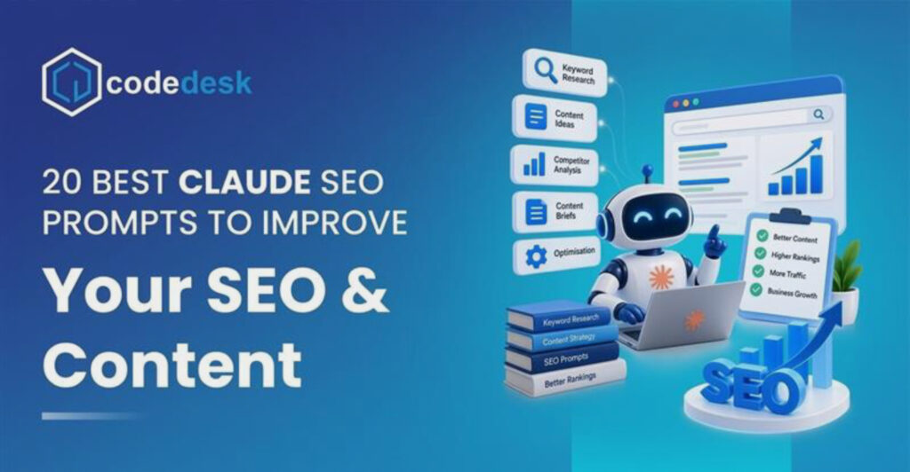 20 Best Claude SEO Prompts to Improve Your SEO & Content